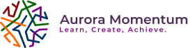 Aurora Momentum logo with a colorful, abstract globe design. The tagline reads, "Learn, Create, Achieve.